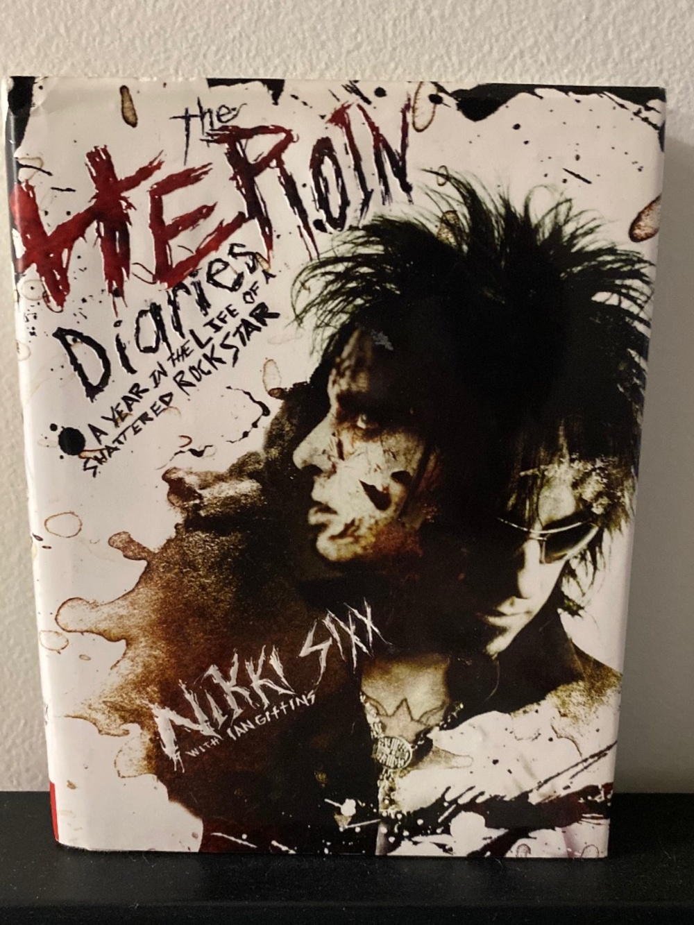 The Heroin Diaries by Nikki Sixxx Hardcover